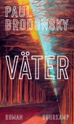 Cover-Bild zum Titel 'Väter' von 'Paul Brodowsky'