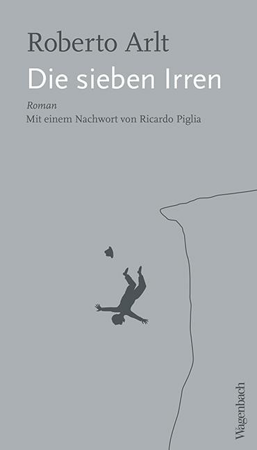 Die sieben Irren - Roberto Arlt
