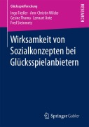 Cover-Bild zum Titel 'Wirksamkeit von Sozialkonzepten bei Glücksspielanbietern' von 'Ingo Fiedler, Ann-Christin Wilcke, Fred Steinmetz, Lennart Ante, Gesine Thoma'