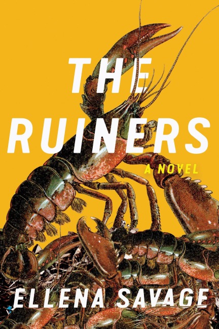 The Ruiners - Ellena Savage