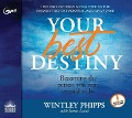 Cover-Bild zum Titel 'Your Best Destiny' von 'Wintley Phipps'