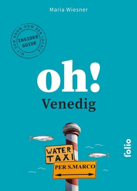 Oh! Venedig - Maria Wiesner