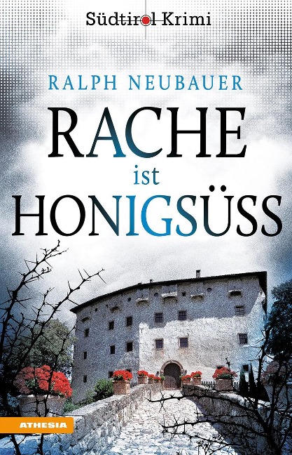 Rache ist Honigsüß - Ralph Neubauer