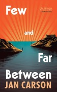 Cover-Bild zum Titel 'Few and Far Between' von 'Jan Carson'