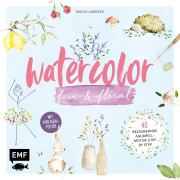 Cover-Bild zum Titel 'Watercolor fein und floral' von 'Malin Lammers'