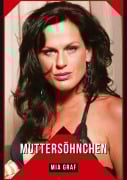 Cover-Bild zum Titel 'Muttersöhnchen' von 'Mia Graf'