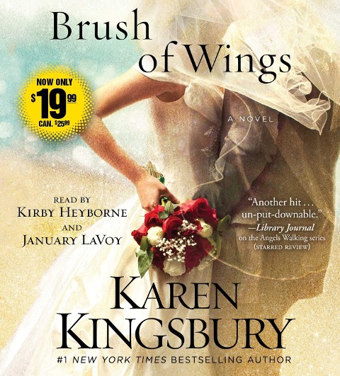 A Brush of Wings - Karen Kingsbury