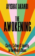Cover-Bild zum Titel 'The Awokening' von 'Ayishat Akanbi'