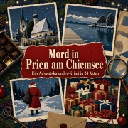 Cover-Bild zum Titel 'Mord in Prien am Chiemsee' von 'Anton Keller'