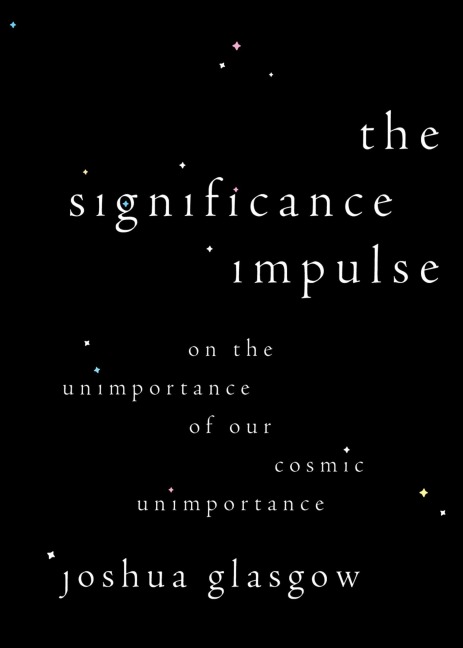 The Significance Impulse - Joshua Glasgow