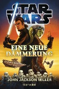 Cover-Bild zum Titel 'Star Wars(TM) - Eine neue Dämmerung' von 'John Jackson Miller'