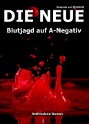 Cover-Bild zum Titel 'Die Neue' von 'Susanne von Steinfeld'