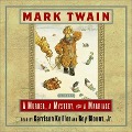 Cover-Bild zum Titel 'A Murder, a Mystery, and a Marriage' von 'Mark Twain, Roy Blount'