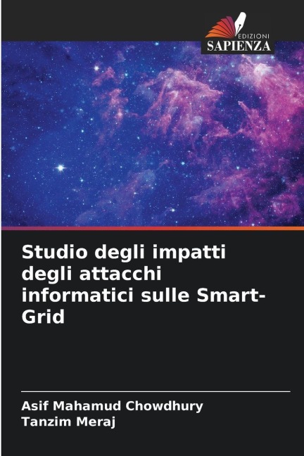 Studio degli impatti degli attacchi informatici sulle Smart-Grid - Asif Mahamud Chowdhury, Tanzim Meraj