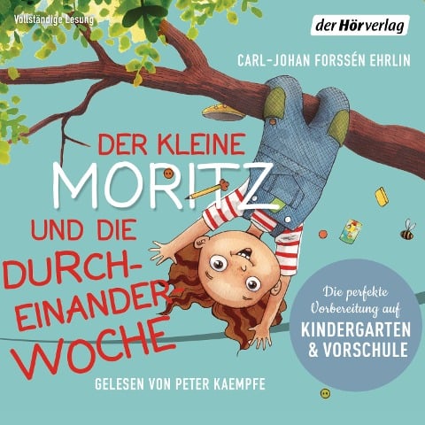 Der kleine Moritz und die Durcheinander-Woche - Carl-Johan Forssén Ehrlin