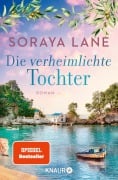 Cover-Bild zum Titel 'Die verheimlichte Tochter' von 'Soraya Lane'