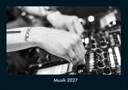 Cover-Bild zum Titel 'Musik 2027 Fotokalender DIN A4' von 'Tobias Schmitt, Kevin Heber'