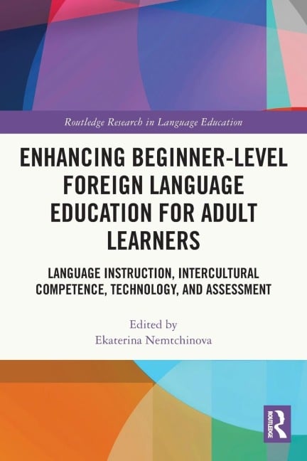 Enhancing Beginner-Level Foreign Language Education for Adult Learners - 