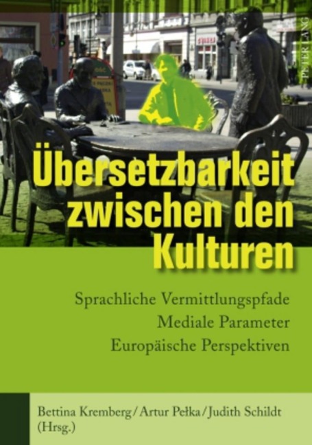 Übersetzbarkeit zwischen den Kulturen - 
