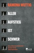 Cover-Bild zum Titel 'Aller Aufstieg ist schwer' von 'Ramona Wuttig'
