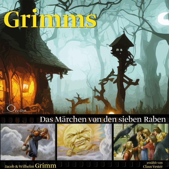 Das Märchen von den sieben Raben - Jacob Grimm, Wilhelm Grimm