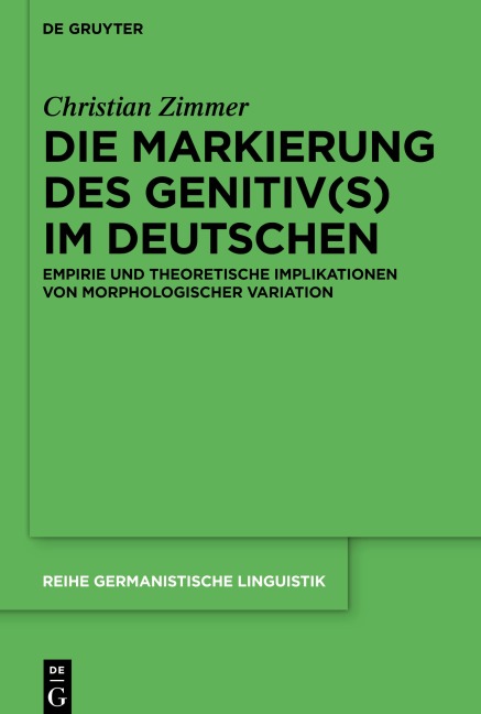 Die Markierung des Genitiv(s) im Deutschen - Christian Zimmer