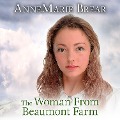 Cover-Bild zum Titel 'The Woman From Beaumont Farm' von 'Annemarie Brear'