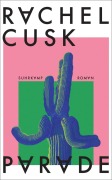 Cover-Bild zum Titel 'Parade' von 'Rachel Cusk'