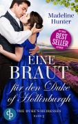 Cover-Bild zum Titel 'Eine Braut für den Duke of Hollinburgh' von 'Madeline Hunter'