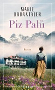 Cover-Bild zum Titel 'Piz Palü' von 'Marie Brunntaler'