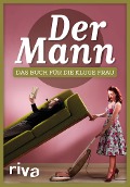 Cover-Bild zum Titel 'Der Mann' von 'Riva Verlag'