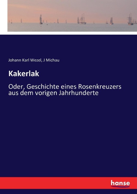 Kakerlak - Johann Karl Wezel, J. Michau