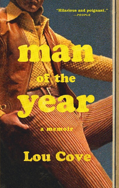 Man of the Year: A Memoir - Lou Cove