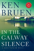 Cover-Bild zum Titel 'In the Galway Silence' von 'Ken Bruen'