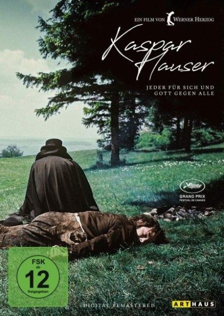 Kaspar Hauser - Jeder für sich und Gott gegen alle - Werner Herzog, Jakob Wassermann, Orlando Di Lasso, Johann Pachelbel, Tommaso Albinoni