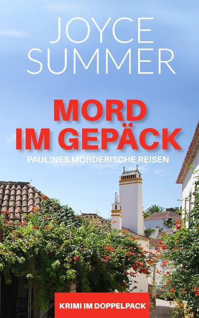Mord im Gepäck - Joyce Summer
