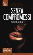 Cover-Bild zum Titel 'Senza compromessi. Avoiding series' von 'K. A. Linde'