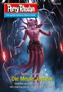 Cover-Bild zum Titel 'Perry Rhodan 3113: Die Meute Jochzor' von 'Susan Schwartz'
