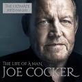 The Life of a Man - The Ultimate Hits 1968 - 2013 - Joe Cocker