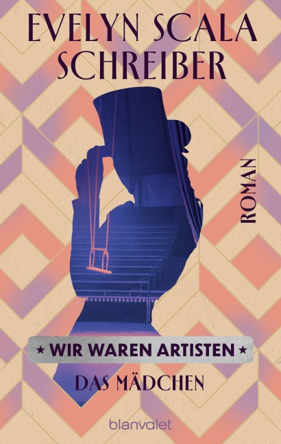 Wir waren Artisten - Evelyn Scala Schreiber