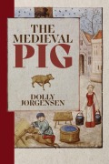 Cover-Bild zum Titel 'The Medieval Pig' von 'Dolly Jørgensen'