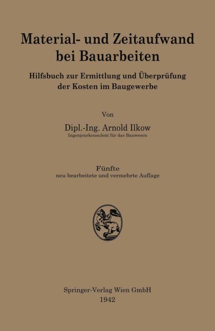 Material- und Zeitaufwand bei Bauarbeiten - Arnold Ilkow