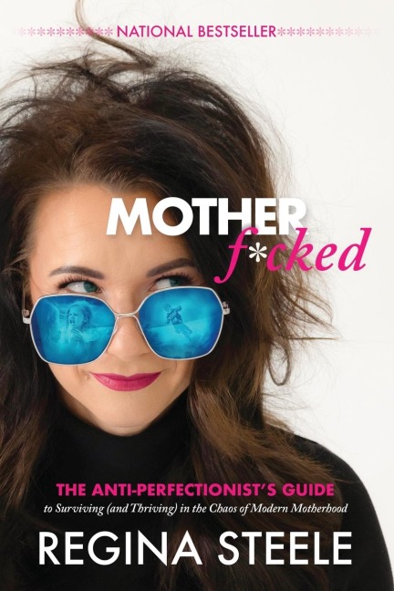 Motherf*cked - Regina Steele