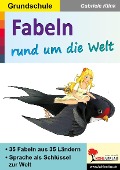 Cover-Bild zum Titel 'Fabeln rund um die Welt' von 'Gabriele Klink'