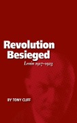 Cover-Bild zum Titel 'Revolution Besieged, Volume 3' von 'Tony Cliff'