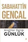 Cover-Bild zum Titel 'Anahtar Deligi Günlük' von 'Sabahattin Gencal'