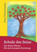 Cover-Bild zum Titel 'Schule des Seins' von 'Ilona Timmermann'