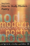 Cover-Bild zum Titel 'How to Study Modern Poetry' von 'Tony Curtis'