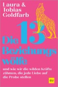 Cover-Bild zum Titel 'Die 13 Beziehungswölfe' von 'Tobias Goldfarb, Laura Goldfarb'