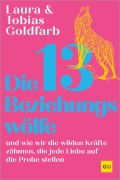 Cover-Bild zum Titel 'Die 13 Beziehungswölfe' von 'Laura Goldfarb, Tobias Goldfarb'